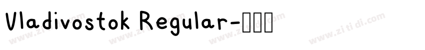 Vladivostok Regular字体转换